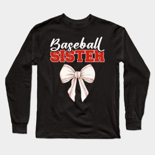 Baseball Sister Funny Baseball Life Softball Life Gift For Women Mother day Long Sleeve T-Shirt